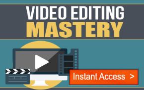 Video Editing Mastery